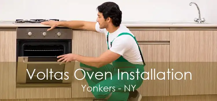 Voltas Oven Installation Yonkers - NY