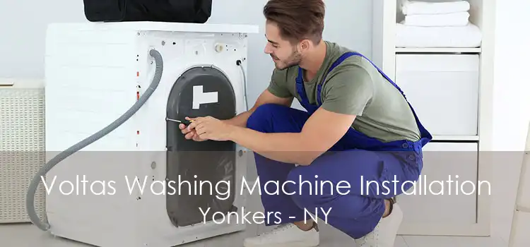 Voltas Washing Machine Installation Yonkers - NY