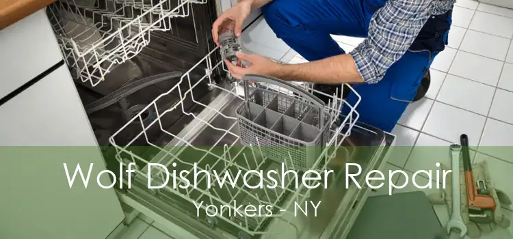 Wolf Dishwasher Repair Yonkers - NY