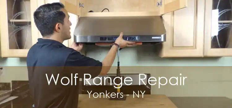 Wolf Range Repair Yonkers - NY